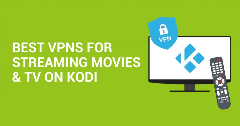 أفضل 5 برامج VPN تعمل مع Kodi لعام 2025 من أجل بث آمن ومحمي