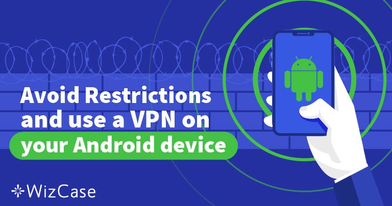أفضل 10 تطبيقات VPN للأندرويد في 2025— تطبيقات آمنة لهاتفك