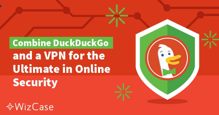 أفضل شبكات VPN لـ DuckDuckGo في 2025 (التصفح الآمن)
