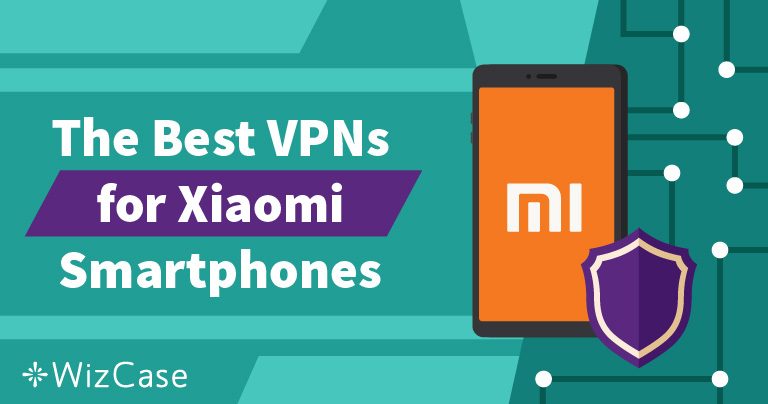 كيفية استخدام VPN على هواتف Xiaomi و Redmi (مجرب في عام 2026)